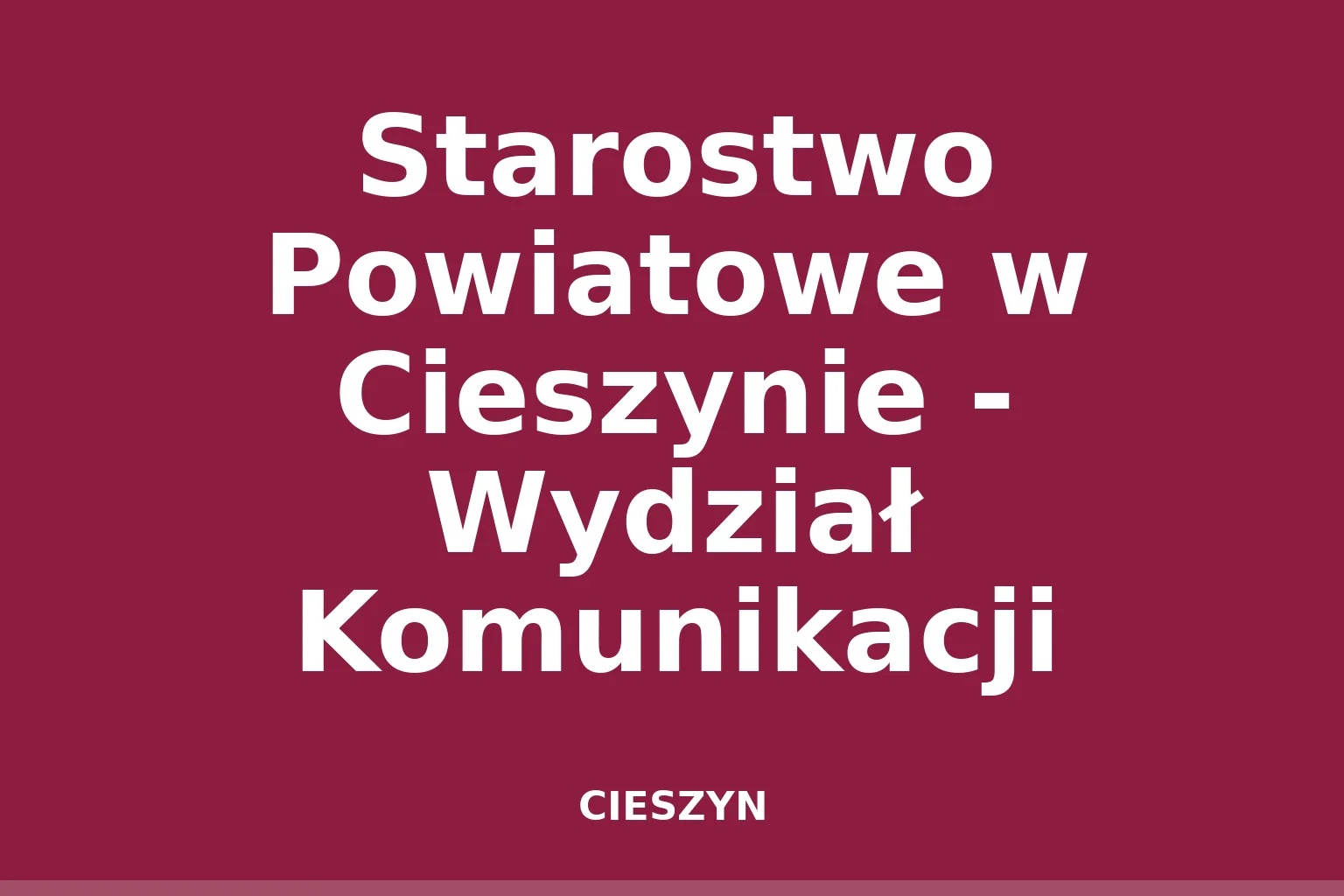 Starostwo Powiatowe w Cieszynie - Wydział Komunikacji